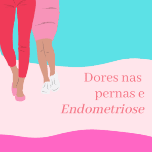 Dores Perna Endometriose